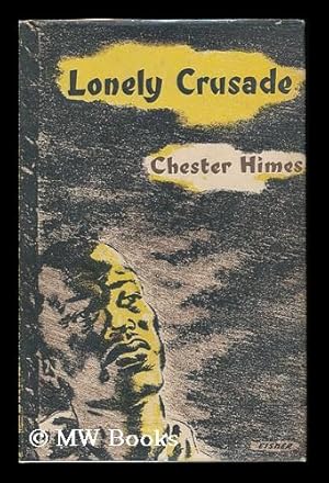 Seller image for Lonely Crusade / Chester Himes for sale by MW Books