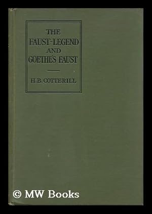 Imagen del vendedor de The Faust-Legend and Goethe's "Faust" a la venta por MW Books Ltd.
