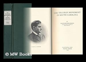 Bild des Verkufers fr The Tillman Movement in South Carolina, by Francis Butler Sinkins zum Verkauf von MW Books Ltd.