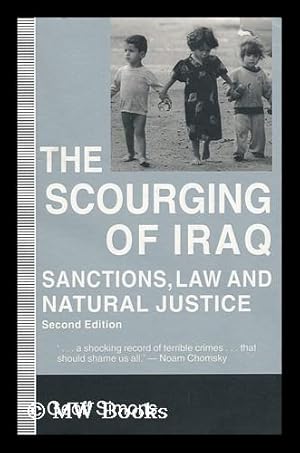 Imagen del vendedor de The Scourging of Iraq : Sanctions, Law, and Natural Justice / Geoff Simons a la venta por MW Books Ltd.