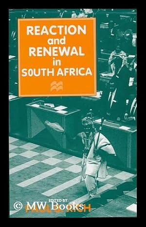 Imagen del vendedor de Reaction and Renewal in South Africa / Edited by Paul B. Rich a la venta por MW Books Ltd.