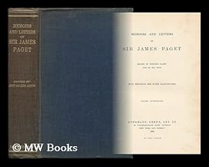 Seller image for Memoirs and Letters of Sir James Paget / Edited by Stephen Paget, One of His Sons for sale by MW Books Ltd.