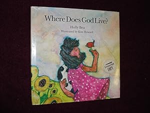 Image du vendeur pour Where Does God Live? Inscribed by the author. mis en vente par BookMine