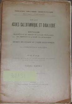 Sur les acides gallotannique et digallique. Méthode permettant de dosage de l'acide digallique en...