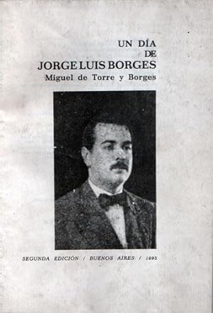 Un día de Jorge Luis Borges