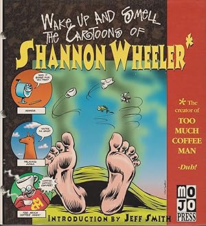 Seller image for WAKE UP AND SMELL THE CARTOONS OF SHANNON WHEELER for sale by Mojo Press Books