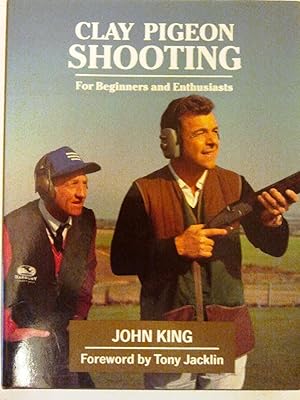 Imagen del vendedor de Clay Pigeon Shooting: For Beginners and Enthusiasts a la venta por Your Book Soon