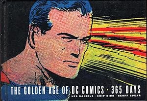 The Golden Age Of DC Comics: 365 Days