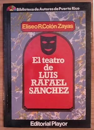 Bild des Verkufers fr El teatro de Luis Rafael Snchez zum Verkauf von La Leona LibreRa