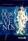 Image du vendeur pour ESQUIRLAS DE VENUS mis en vente par Agapea Libros