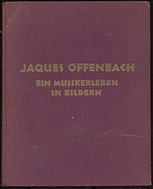 Seller image for Der Aufstieg des Kolners Jaques Offenbach ein Musikerleben in Bildern for sale by Between the Covers-Rare Books, Inc. ABAA