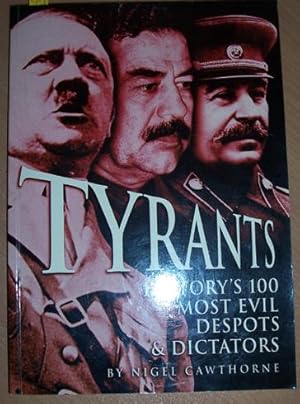 Seller image for Tyrants: History's 10-0 Most Evil Despots and Dictators for sale by Reading Habit