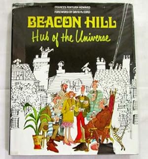 Seller image for Beacon Hill Hub of the Universe [Signed by Author] for sale by Adelaide Booksellers