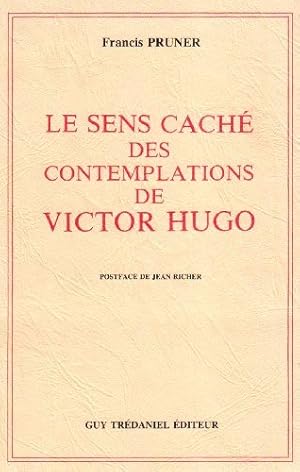Le Sens caché des Contemplations de Victor Hugo
