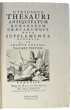 Utriusque thesauri antiquitatum Romanarum Graecarumque nova supplementa. With title-vignettes by ...