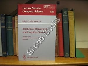 Bild des Verkufers fr Analysis of Dynamical and Cognitive Systems Advanced Course, Stockholm, Sweden, August 9-14 1993 Proceedings (Lecture Notes in Computer Science 888) zum Verkauf von PsychoBabel & Skoob Books