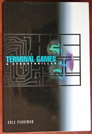 Immagine del venditore per Terminal Games: A Cyber Thriller venduto da Canford Book Corral