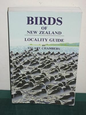 Bild des Verkufers fr Birds of New Zealand : Locality Guide zum Verkauf von Old Hall Bookshop, ABA ILAB PBFA BA