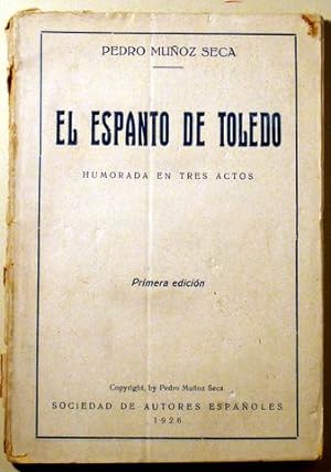 Imagen del vendedor de EL ESPANTO DE TOLEDO. Humorada en tres actos - Madrid 1926 a la venta por Llibres del Mirall