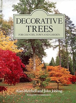 Seller image for Decorative Trees for Country, Town and Garden for sale by Pendleburys - the bookshop in the hills