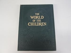 Imagen del vendedor de The World Of The Children : Volume 3 : a la venta por Goldstone Rare Books