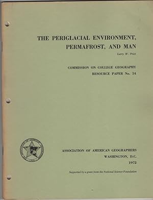 Periglacial Environment, Permafrost and Man