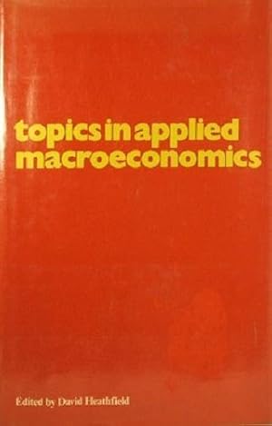 Immagine del venditore per Topics In Applied Macroeconomics. venduto da Marlowes Books and Music