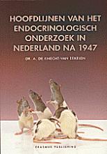 Hoofdlijnen van het endocrinologisch onderzoek in Nederland na 1947.