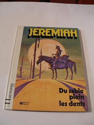 JEREMIAH : DU SABLE PLEIN LES DENTS