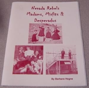 Nevada Rebels, Madams, Misfits & Desperados (Desperadoes)