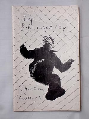 Seller image for Children as Authors; a Big Bibliography for sale by Alcuin Books, ABAA/ILAB