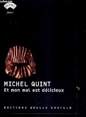 Image du vendeur pour ET MON MAL EST DELICIEUX. mis en vente par Le-Livre