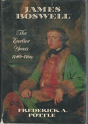 Seller image for James Boswell: The Earlier Years, 1740-1769 for sale by Dorley House Books, Inc.