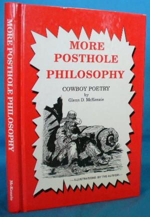 More Posthole Philosophy: Cowboy Poetry