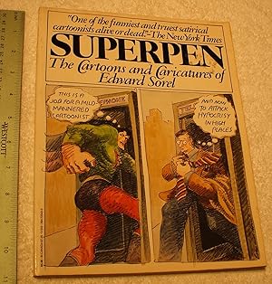 Seller image for Superpen: The Cartoons and Caricatures of Edward Sorel for sale by Dilly Dally