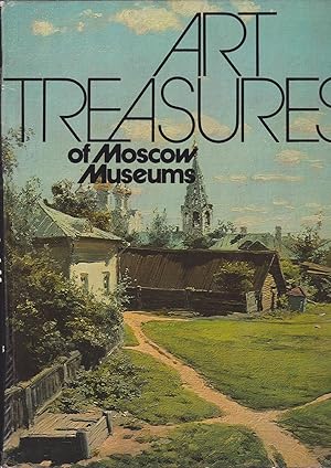 Seller image for Art Treasures of Moscow Museums for sale by Meir Turner