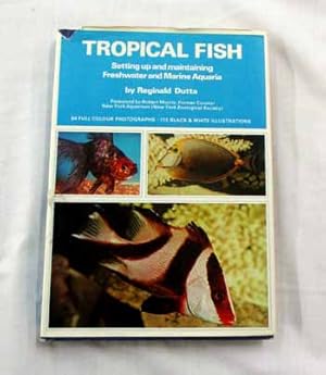 Bild des Verkufers fr TROPICAL FISH: Setting Up and Maintaining Freshwater and Marine Aquaria zum Verkauf von Adelaide Booksellers