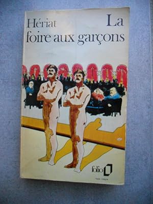 Seller image for La foire aux garcons for sale by Frederic Delbos