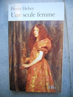 Seller image for Une seule femme for sale by Frederic Delbos