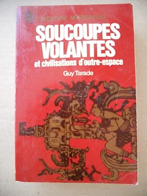 Seller image for Soucoupes volantes et civilisations d'outre-espace for sale by Frederic Delbos