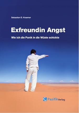 Seller image for Exfreundin Angst : Wie ich die Panik in die Wste schickte for sale by AHA-BUCH GmbH