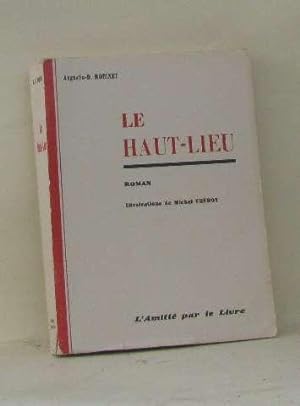 Seller image for Le haut-lieu for sale by crealivres