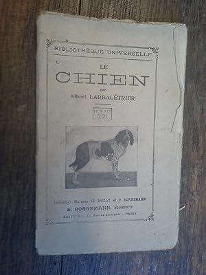 Image du vendeur pour Le chien son origine, son intelligence, races diverses mis en vente par Des livres et vous