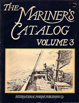 Imagen del vendedor de THE MARINER'S CATALOG, Volume 3 a la venta por Jean-Louis Boglio Maritime Books