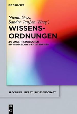 Bild des Verkufers fr Wissens-Ordnungen : Zu einer historischen Epistemologie der Literatur zum Verkauf von AHA-BUCH GmbH