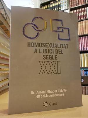 Imagen del vendedor de HOMOSEXUALITAT A L'INICI DEL SEGLE XXI. a la venta por LLIBRERIA KEPOS-CANUDA