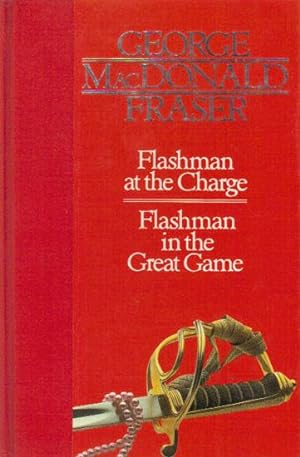 Seller image for FLASHMAN AT THE CHARGE & FLASHMAN IN THE GREAT GAME for sale by Black Stump Books And Collectables
