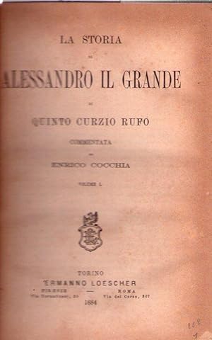 LA STORIA DI ALESSANDRO IL GRANDE. Commentata da Enrico Cocchia