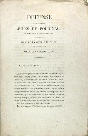 Seller image for Dfense de M. le Prince Jules de Polignac ancien prsident du conseil des ministres for sale by Philippe Lucas Livres Anciens