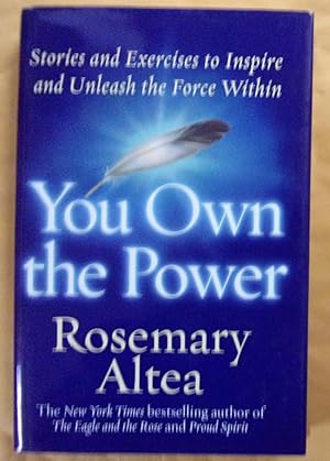 Imagen del vendedor de You Own the Power: Stories and Exercises to Inspire and Unleash the Force Within a la venta por Book Nook